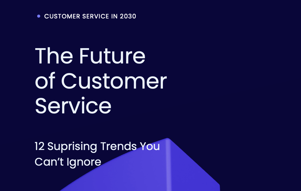 Future of Customer Service Report 2025